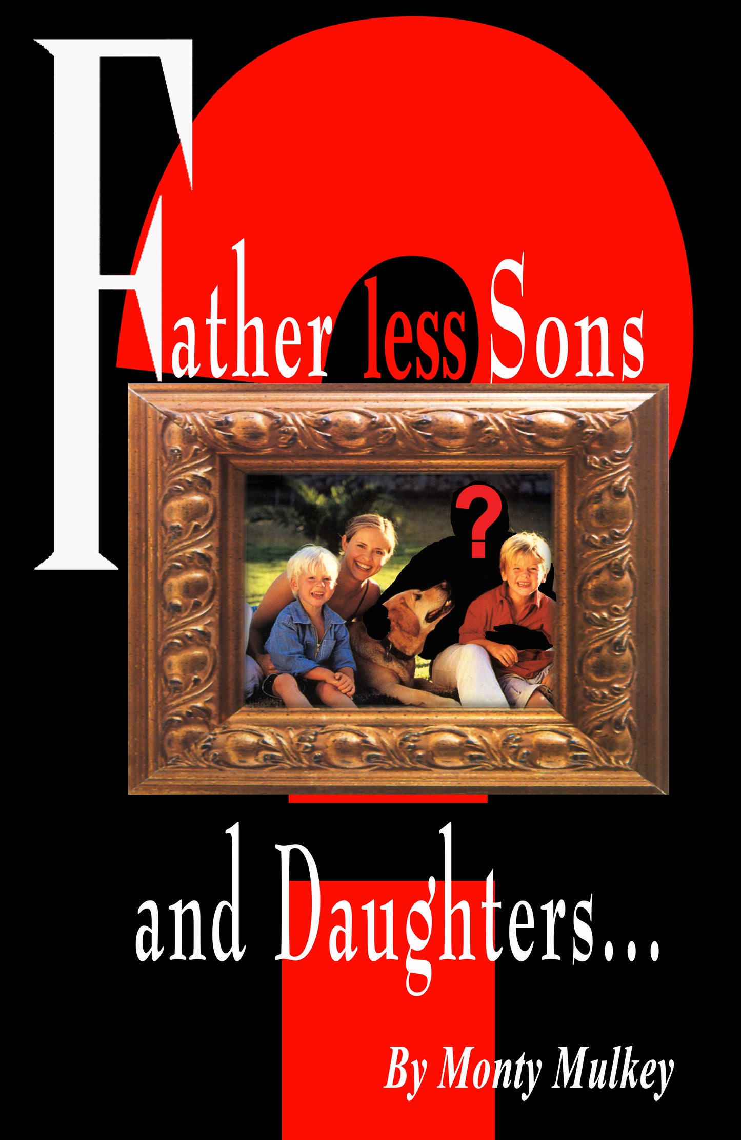 19 Fatherless Sons and Daughters