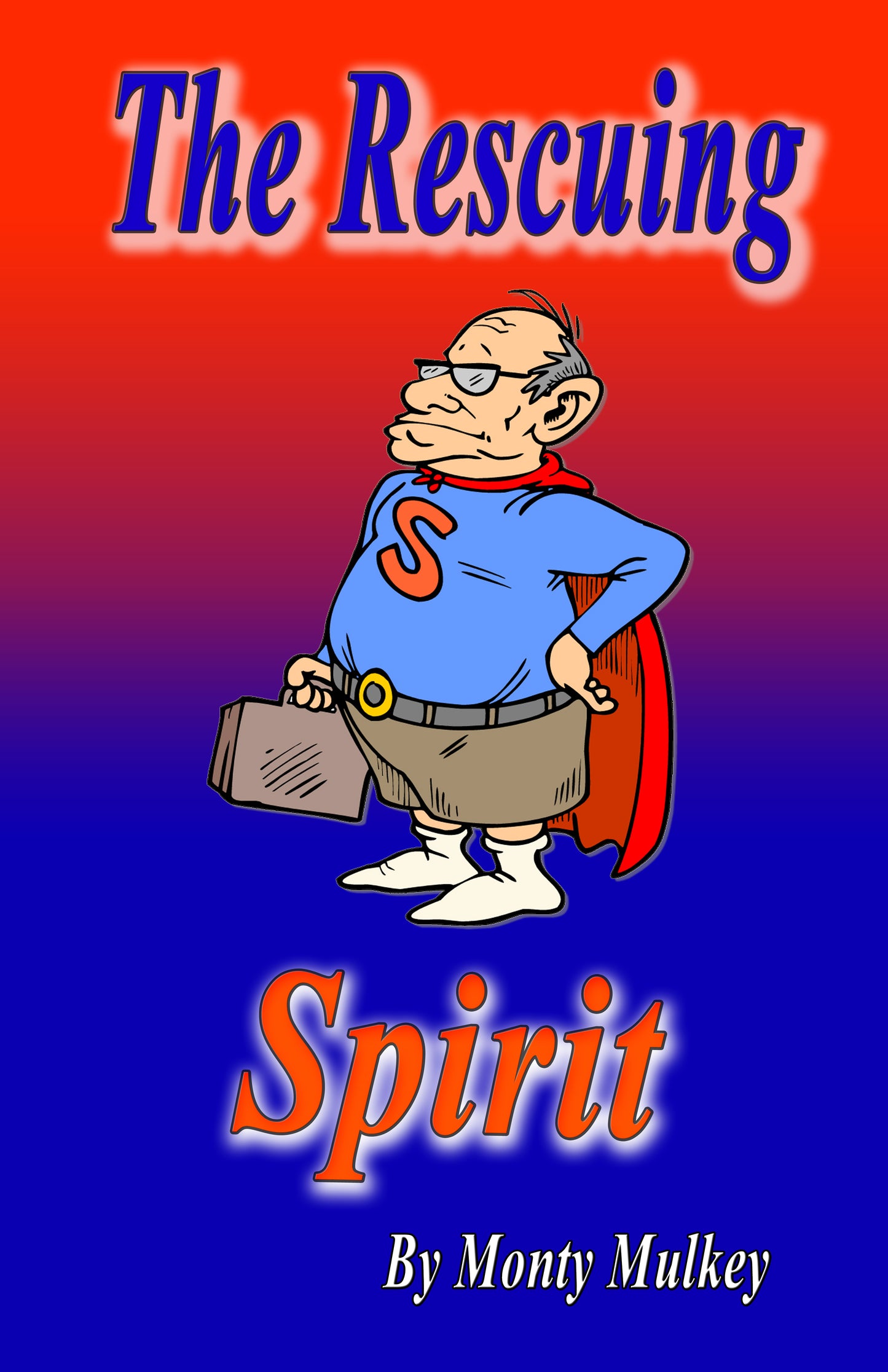 22 The Rescuing Spirit