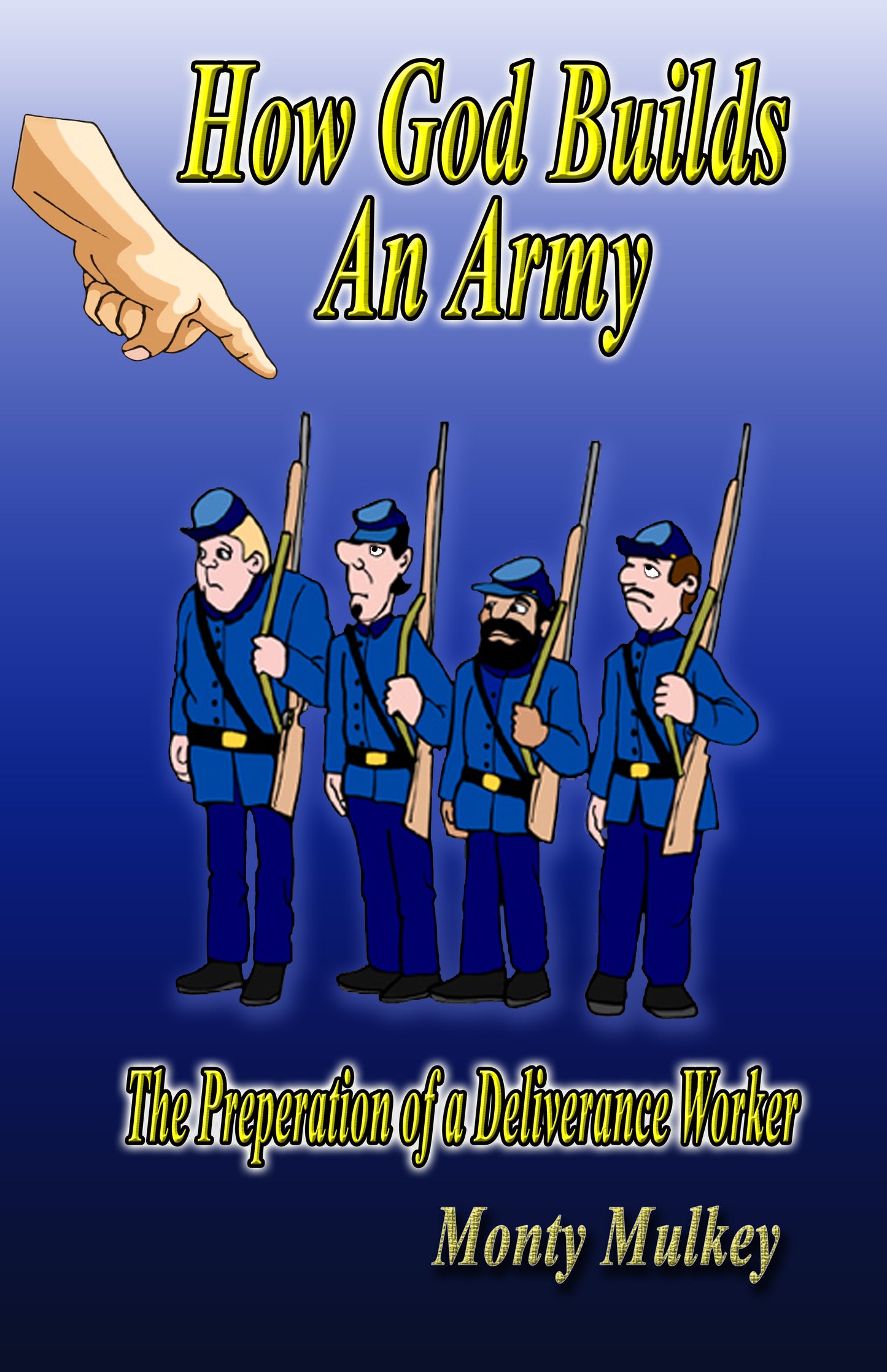 23 How God Builds an Army