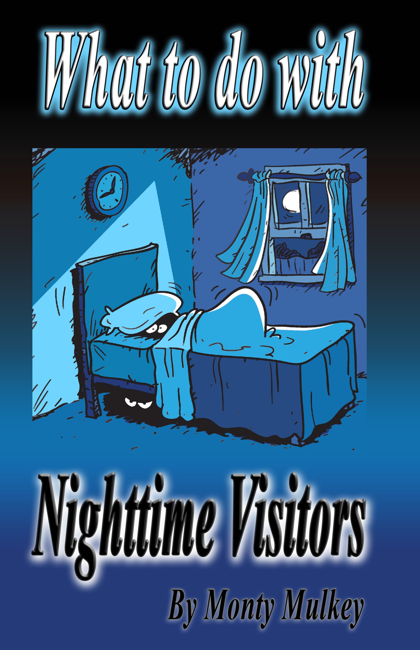 24 What to do with Nighttime Visitors