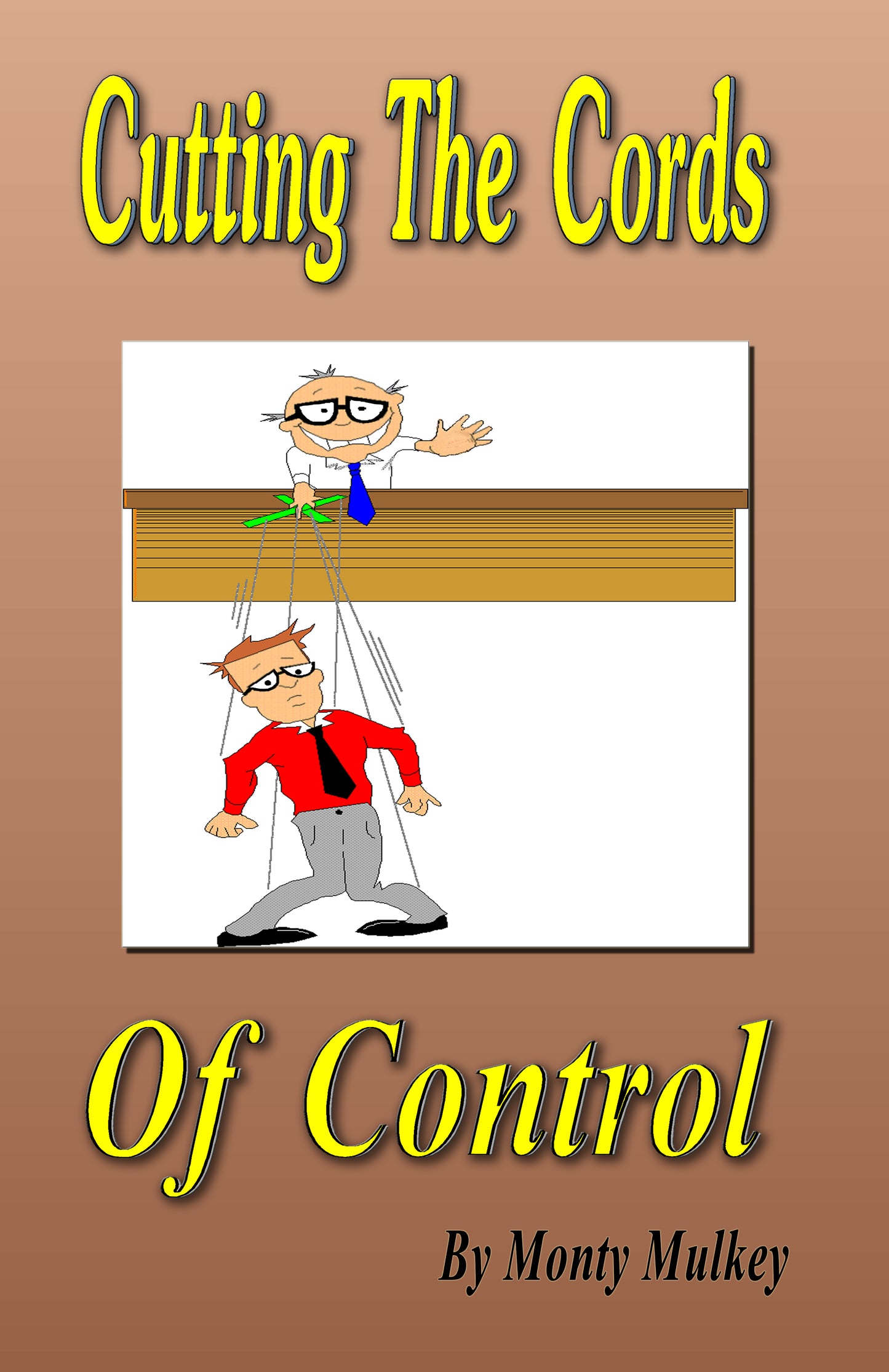 03 Cutting the Cords of Control