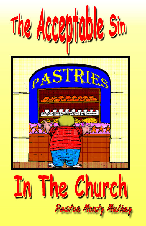 05 The Acceptable Sin in the Church