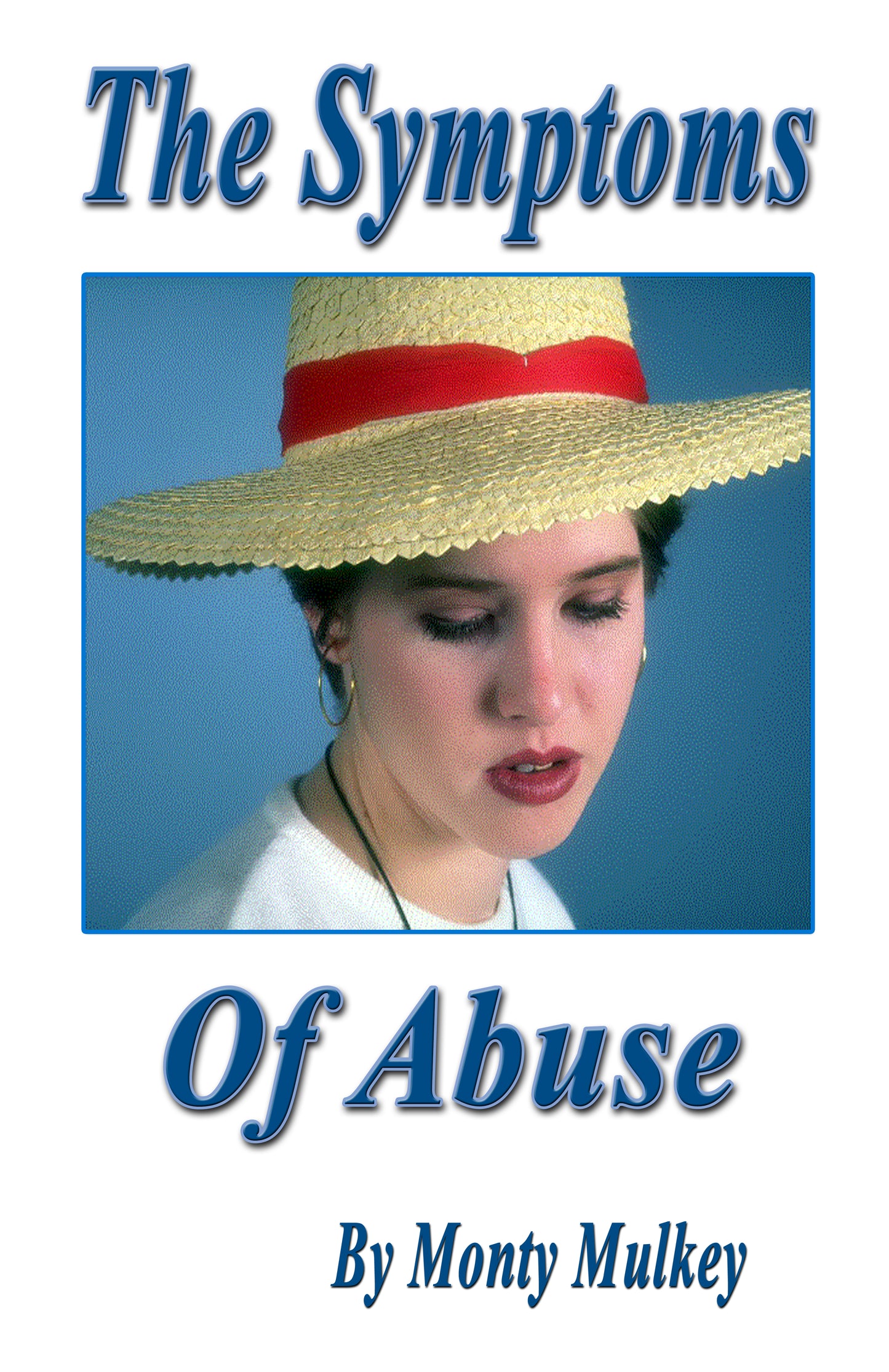 12 The Symptoms of Abuse