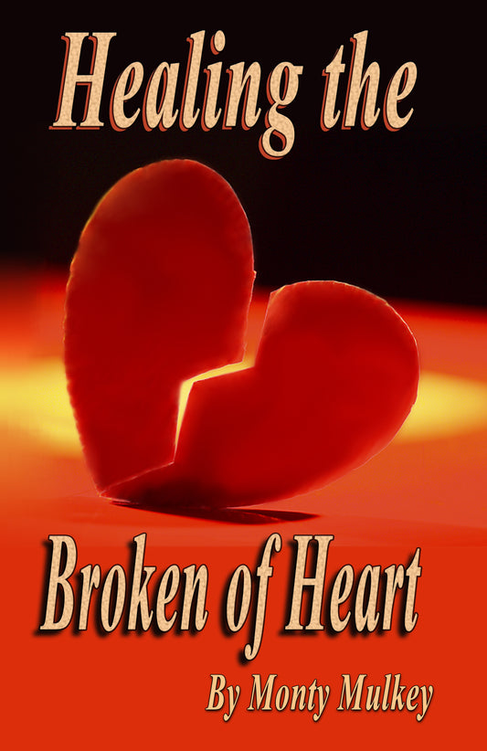 26 Healing the Broken of Heart