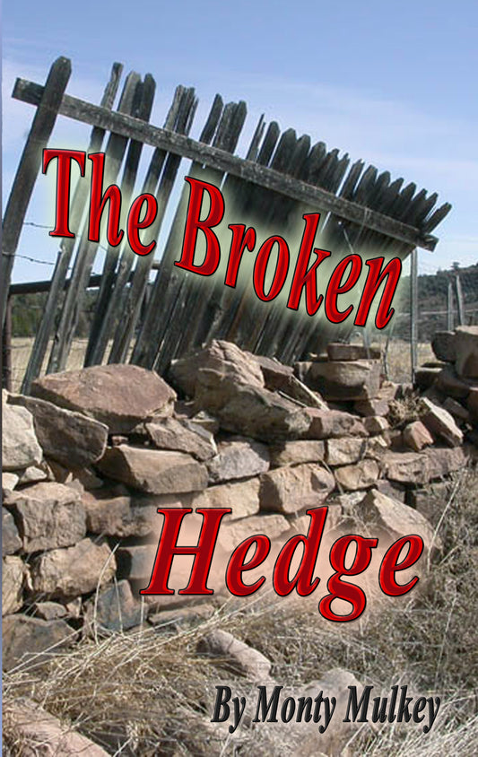 29 The Broken Hedge