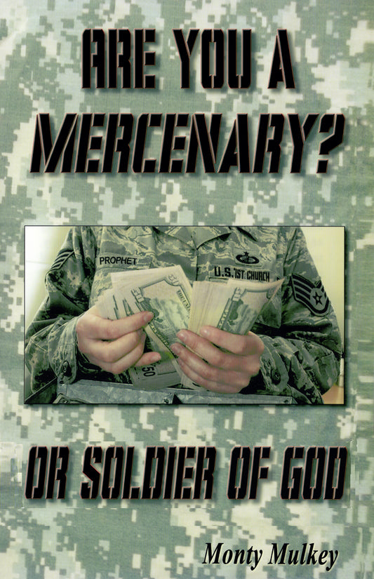 40 Are you a Mercenary? Or Soldier of God?